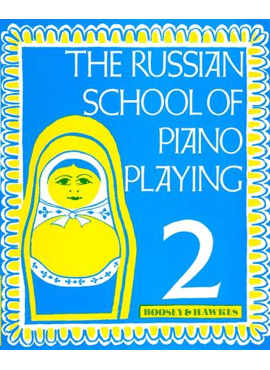The Russian School of Piano Playing Vol. 2